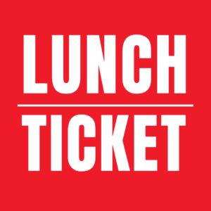 Lunch Ticket